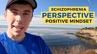 Schizophrenia and a Positive Mindset