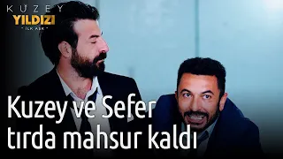 Kuzey Yıldızı İlk Aşk 41. Bölüm - Kuzey ve Sefer Tırda Mahsur Kaldı