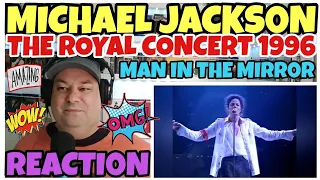 ⭐Michael Jackson⭐ Reaction ⭐Man In The Mirror⭐The Royal Concert 1996⭐