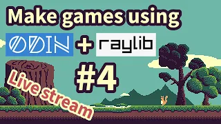 Make games using Odin + Raylib #4: [LIVE!] Adding a second animation and tidying some stuff up