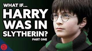 What If Harry Was In Slytherin? - Philosopher's Stone | Harry Potter Film Theory
