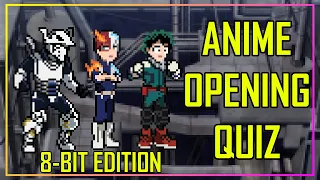 GUESS THE ANIME OPENING QUIZ - 8-BIT EDITION - 40 OPENINGS