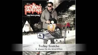 Trolley Snatcha :: Always On My MInd :: One Trick Pony EP :: DP044 :: Out Now on Dub Police