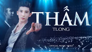 Thấm - TLong | OFFICIAL MUSIC VIDEO