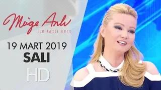 Müge Anlı ile Tatlı Sert 19 Mart 2019 Salı