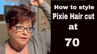 How to style my Pixie Hair cut at 70