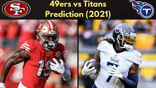 San Francisco 49ers vs Tennessee Titans Predictions (Week 16, 2021)