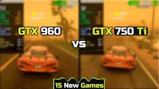 GTX 960 vs GTX 750 Ti | How Big Is The Difference?