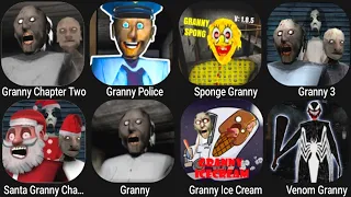 Granny Chapter two,Granny Police,Sponge Granny,Granny 3,Santa Granny 2,Granny,Granny Ice Cream,