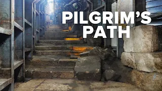 Virtual Israel Tour Day 13: Pilgrim's Path at the City of David