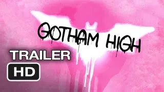 Gotham High (2013) Dark Knight Batman PARODY!
