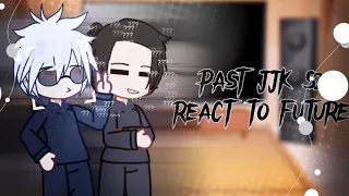 Past JJK S2 react the future || part 1 || Jujutsu Kaisen || Gacha Club