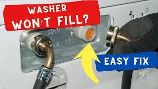 🌎 Washing Machine Won't Fill - Easy DIY - Quick Fix