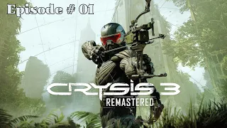 Crysis 3 » Episode 1 - Post-Human & Welcome to the Jungle