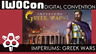 IWOCon 2021 - Imperiums: Greek Wars Game Trailer | Digital Convention