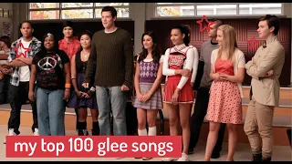 my top 100 favorite glee songs