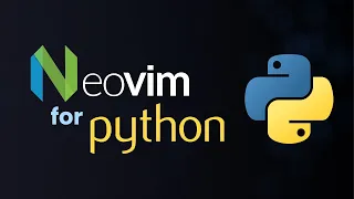 The perfect Neovim setup for Python