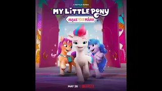 Everything is Gonna Be Ok (My Little Pony: Make Your Mark Song) (HQ)