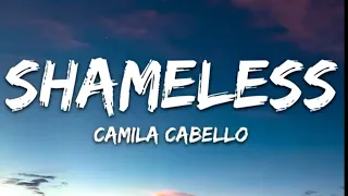 Camila Cabello - Shameless (lyrics