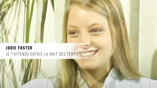 Jodie Foster "je t’attends depuis la nuit des temps"— La vie secrète des chansons — André Manoukian