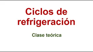 Ciclos de refrigeración