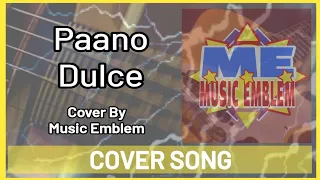 paano by Dulce cover by Music Emblem