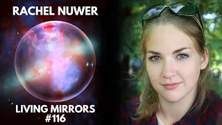 MDMA with Rachel Nuwer | Living Mirrors #116