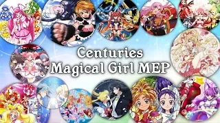 ~Centuries~complete Magical-Girl-MEP~