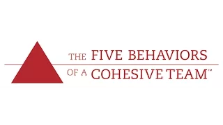 The Five Behaviors of a Cohesive Team Webcast