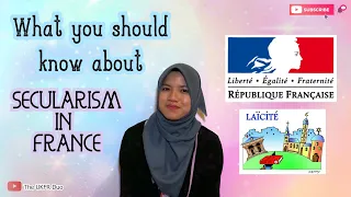 Secularism in France EXPLAINED! | Info that you must know