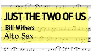 JUST THE TWO OF US Alto Sax Sheet Music Backing Track Play Along Partitura