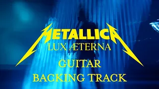 [GUITAR BACKING TRACK] Metallica: Lux Æterna