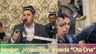 Isoqjon Jo’raxonov ijrosida “Ota Ona davri”deb nomlangan qo’shiq siz aziz muxlislar talabingiz bilan