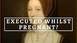 Was ANNE BOLEYN EXECUTED WHILST PREGNANT? | Six wives documentary | Tudor history | History Calling