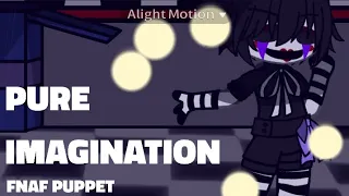PURE IMAGINATION // Cover Puppet // Puppet/Marionette/ Charlotte// FNAF