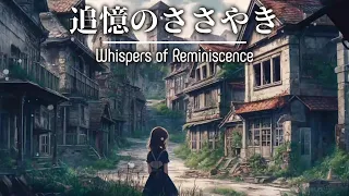 Whispers of Reminiscence - Melancholic Recorder and Piano Melody | Background Music for Work