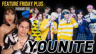 Feature Friday Plus #98 YOUNITE | 1 Of 9, YOUNI-BIRTH, Training, DEBUT, Looking up to EXO, BIGBANG