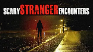 4 TRUE Scary Stranger Encounter Stories | True Scary Stories