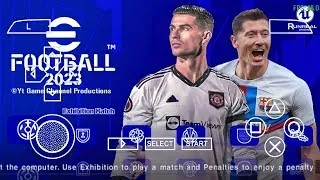 EFOOTBALL PES 2023 PPSSPP LATEST TRANSFER UPDATE & KITS CAMERA PS5 REAL FACE BEST HD GRAPHICS