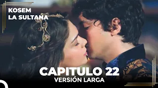 Kosem La Sultana | Capítulo 22 (Versión Larga)