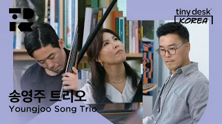 송영주 트리오 (Youngjoo Song Trio) : Tiny Desk Korea