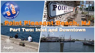 Discover the Hidden Gems of Point Pleasant Beach, NJ: Inlet and Downtown Tour - Part Two