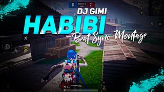 Habibi (dj gimi) - beat sync montage || pubg beat sync montage || fist montage ||