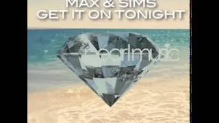 Get It On Tonight (Original Mix)