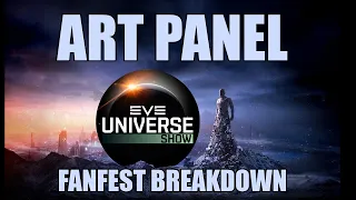 Fanfest 2022 Art Panel analysis - EVE Universe Show