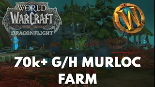70k+ G/H NEW MURLOC FARM! | GOLD FARM DRAGONFLIGHT!