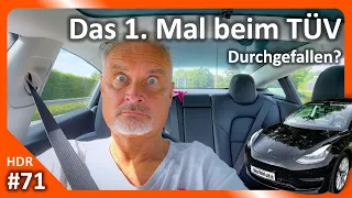 #071 Das 1. Mal beim TÜV mit unserem Tesla Model 3 - DURCHGEFALLEN?