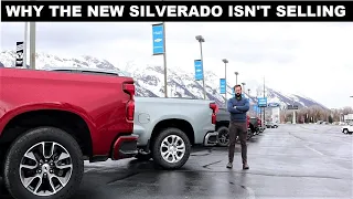 Why The New Chevy Silverado Isn't Selling