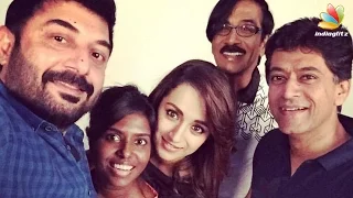 Trisha, Arvind Swamy in Sadhuranga Vettai 2 Shooting | Hot Tamil Cinema News