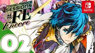 Tokyo Mirage Sessions #FE Encore [Switch] - Gameplay Walkthrough Part 2 [Chapter 1] (1/2)